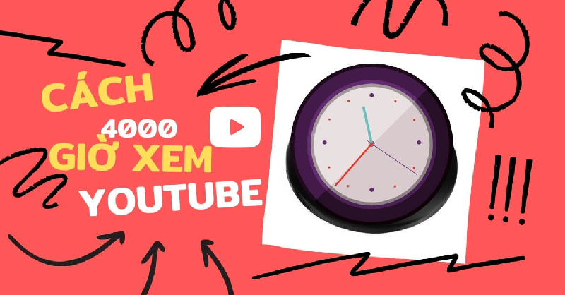 Tăng 4000 giờ xem Youtube